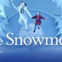 Discounts on tickets to The Snowman musical