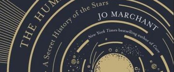  The Human Cosmos: Jo Marchant in conversation with Martin Rees