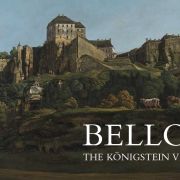 Bellotto: The Königstein Views Reunited