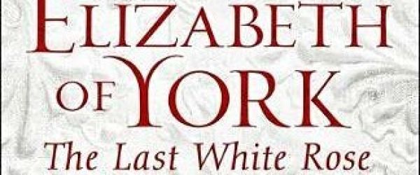 Elizabeth of York, the Last White Rose - A Talk by Alison Weir