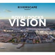 Royal Docks Vision