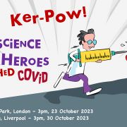 Ker-Pow! How science superheroes crushed COVID