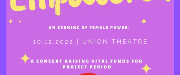 Empowered: An Evening of Female Power.